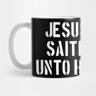 John 14:6 KJV "Jesus saith unto him" Text Mug